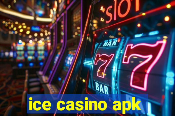 ice casino apk